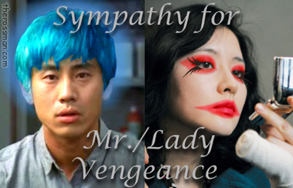 Sympathy for Mr. Lady Vengeance